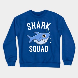 Shark Squad - Shark Lovers Gift Crewneck Sweatshirt